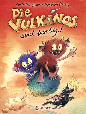 cover image of Die Vulkanos sind bombig! (Band 2)